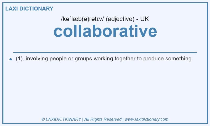 Definition collaborative in British English