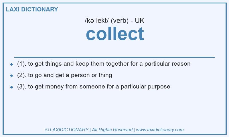 Definition collect in British English