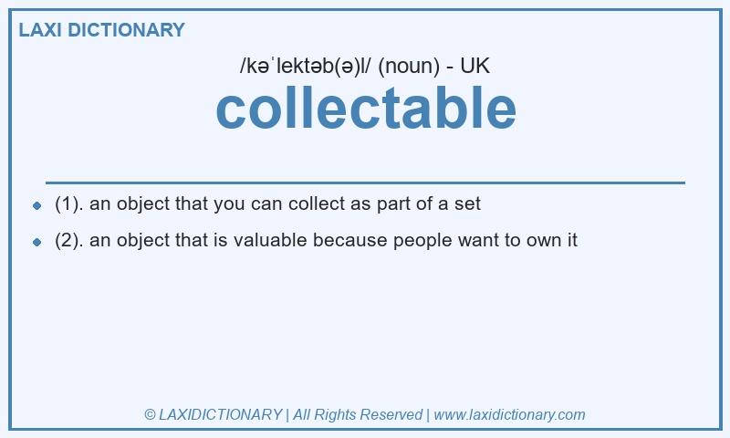Definition collectable in British English