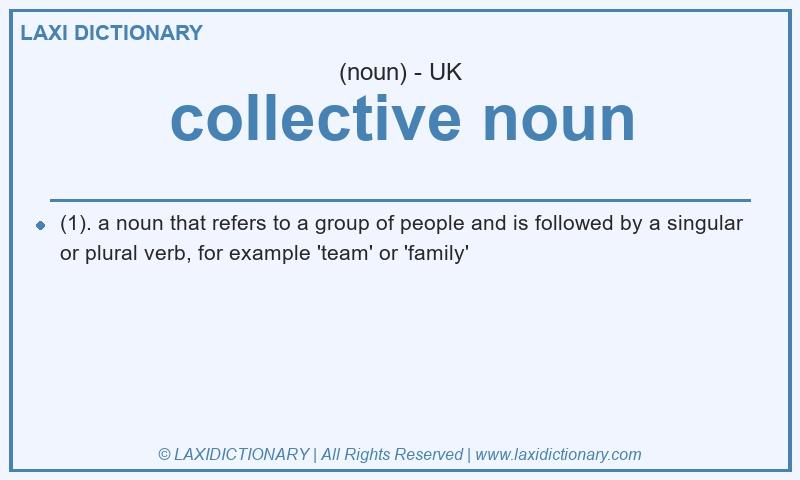 Definition collective noun in British English