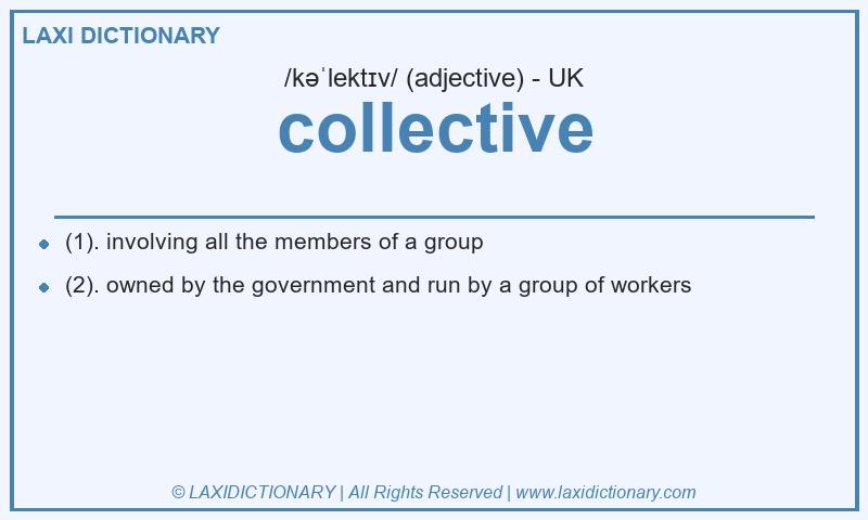 Definition collective in British English
