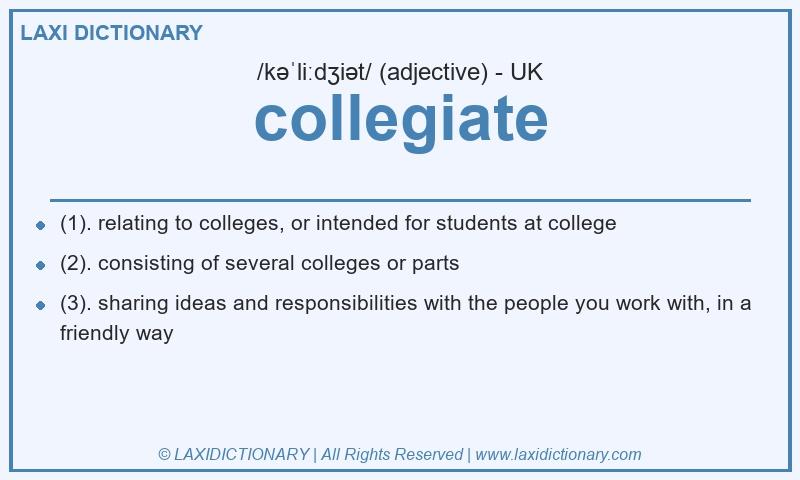 Definition collegiate in British English
