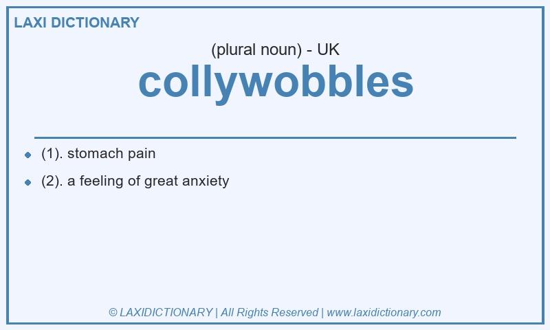 Definition collywobbles in British English