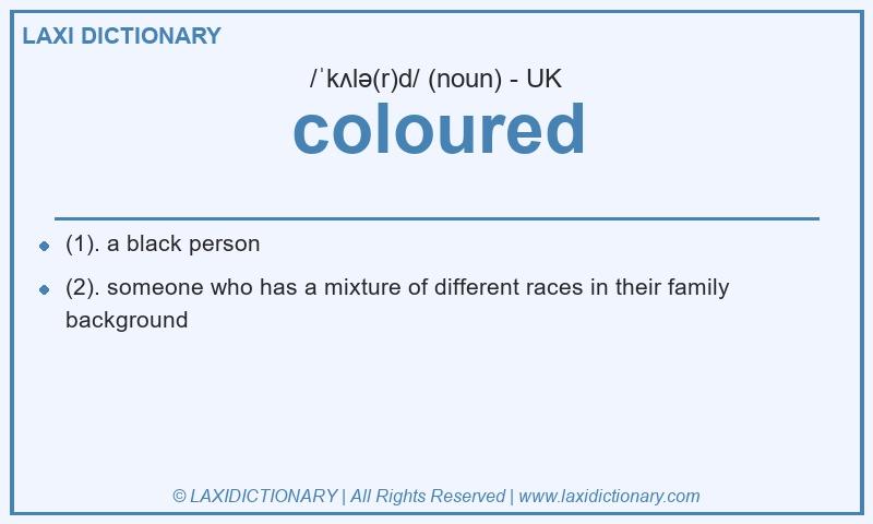 Definition coloured in British English