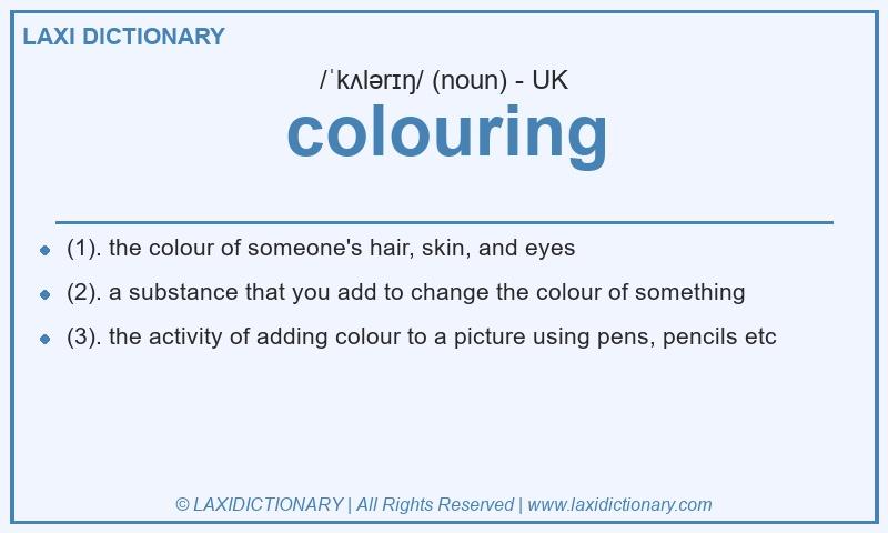 Definition colouring in British English