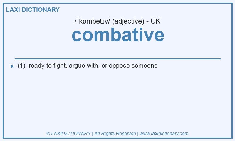 Definition combative in British English