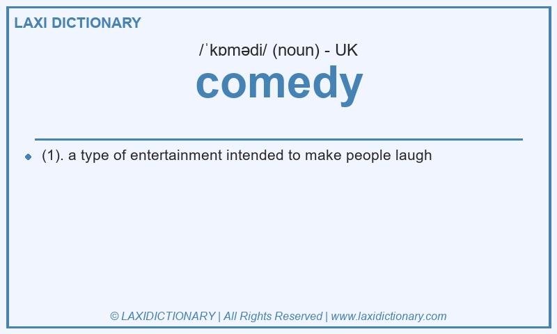 Definition comedy in British English