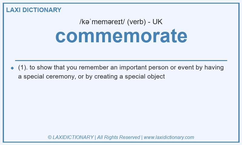 Definition commemorate in British English
