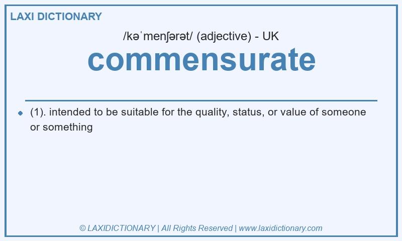 Definition commensurate in British English