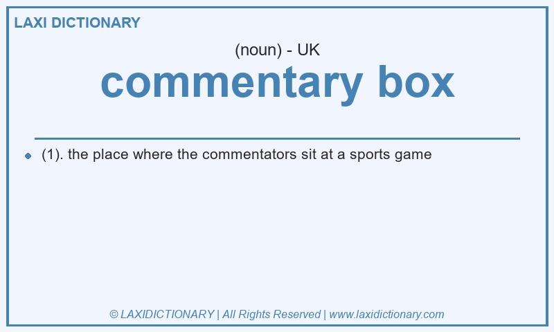 Definition commentary box in British English