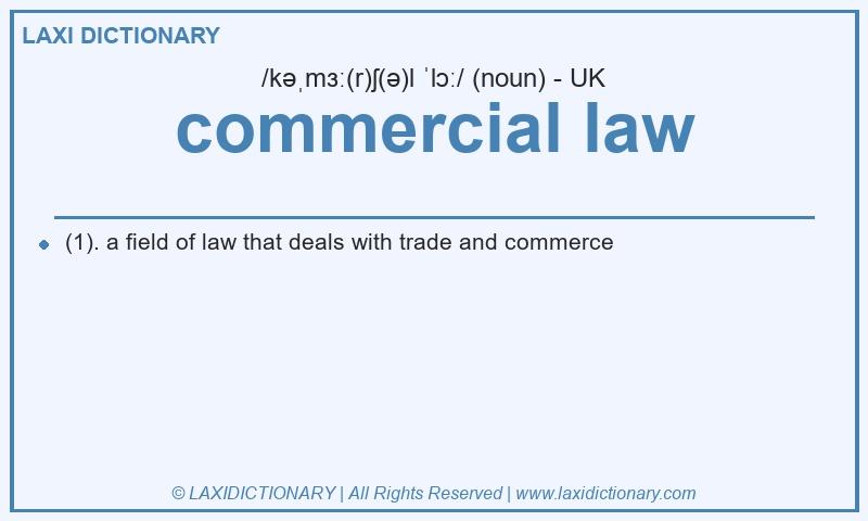 Definition commercial law in British English