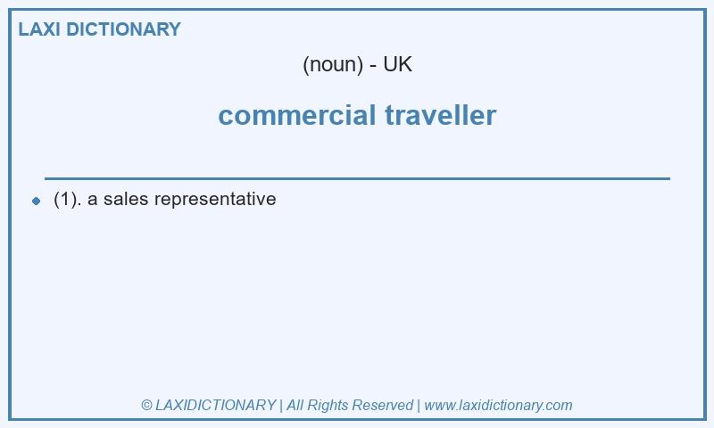 Definition commercial traveller in British English