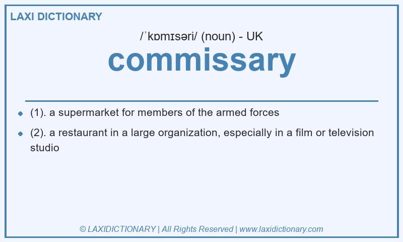 Definition commissary in British English