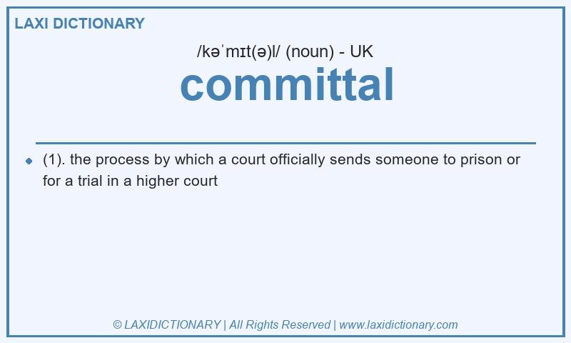 Definition committal in British English