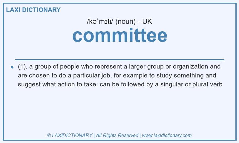 Definition committee in British English
