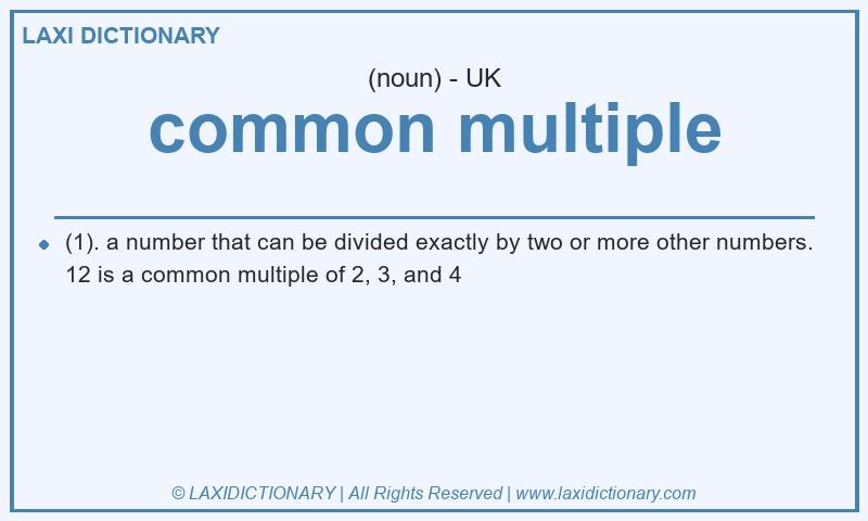 Definition common multiple in British English