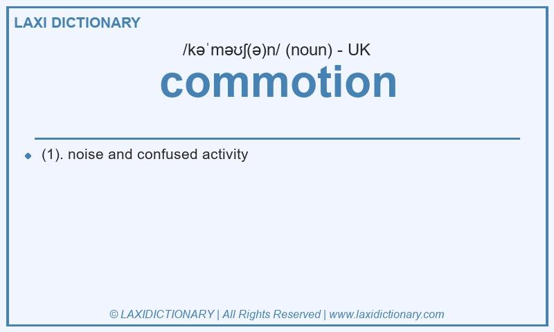 Definition commotion in British English