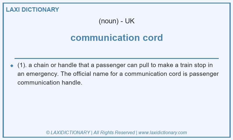 Definition communication cord in British English