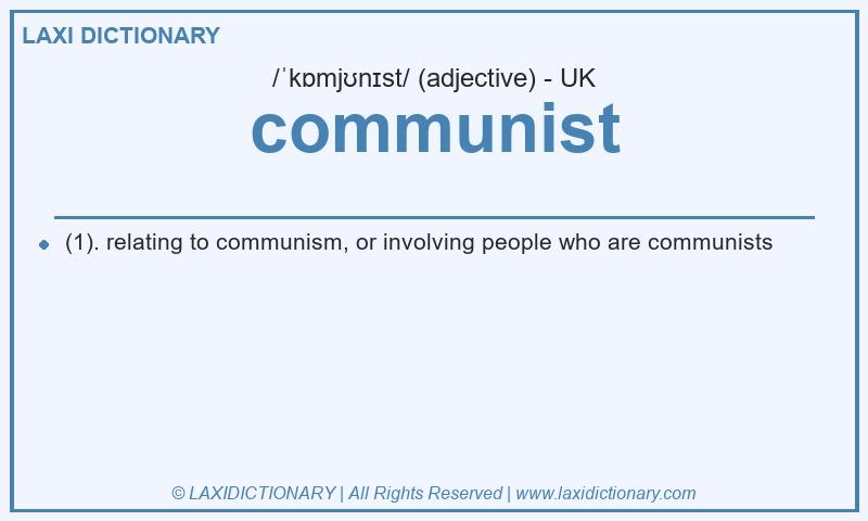 Definition communist in British English
