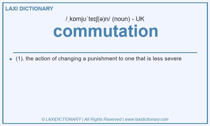 Definition commutation in British English