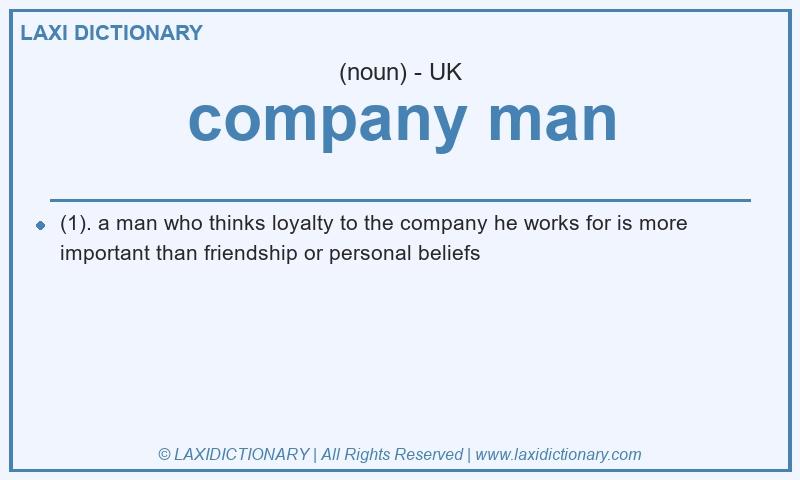 Definition company man in British English