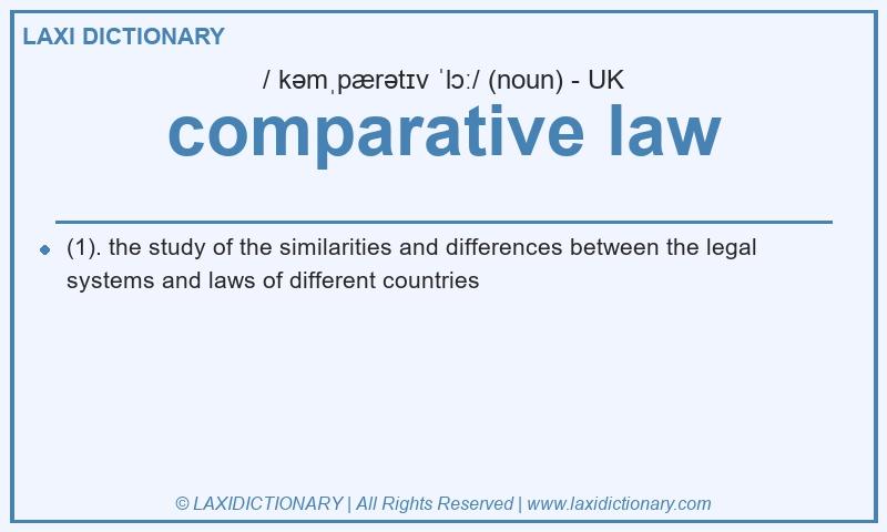 Definition comparative law in British English