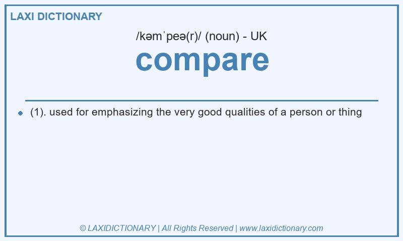 Definition compare in British English