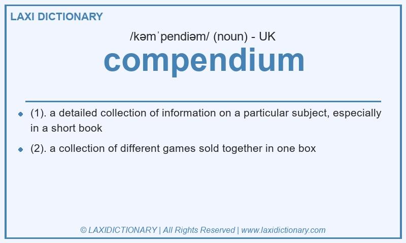 Definition compendium in British English