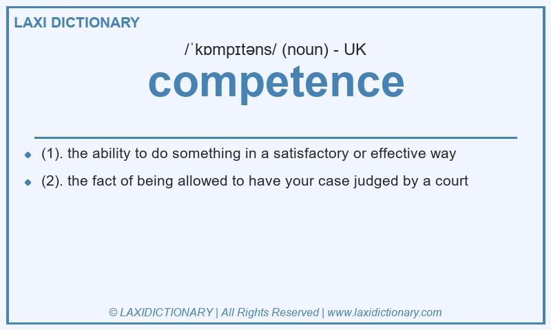 Definition competence in British English