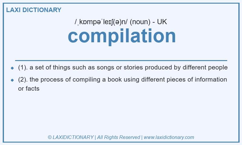 Definition compilation in British English
