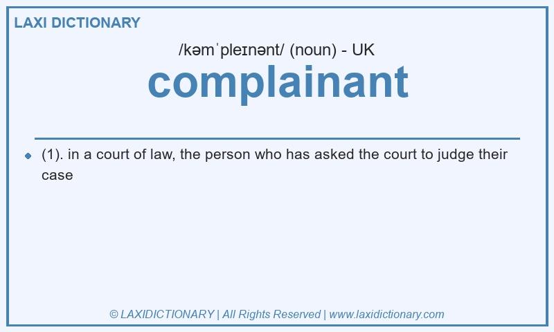 Definition complainant in British English