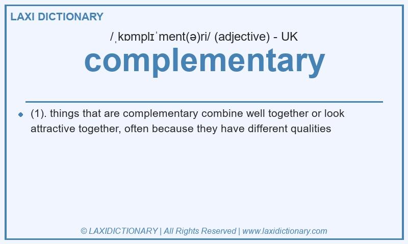 Definition complementary in British English