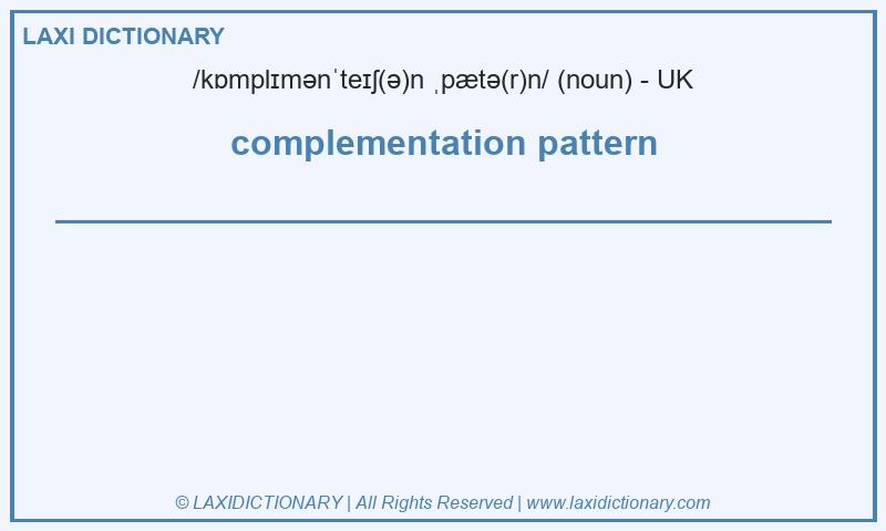 Definition complementation pattern in British English