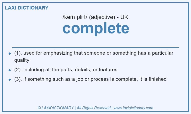 Definition complete in British English