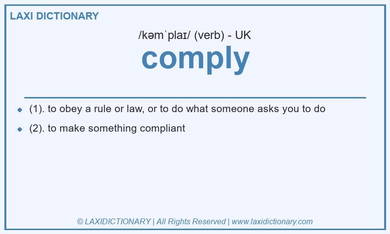 Definition comply in British English