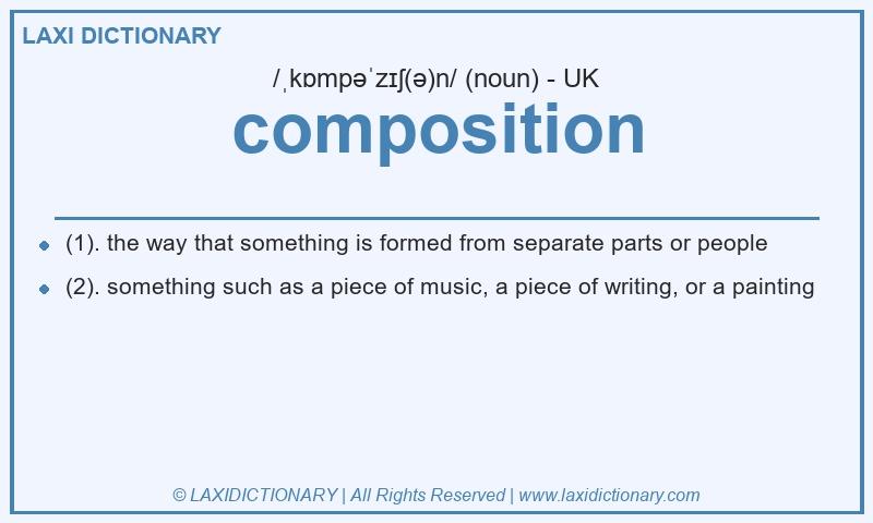 Definition composition in British English