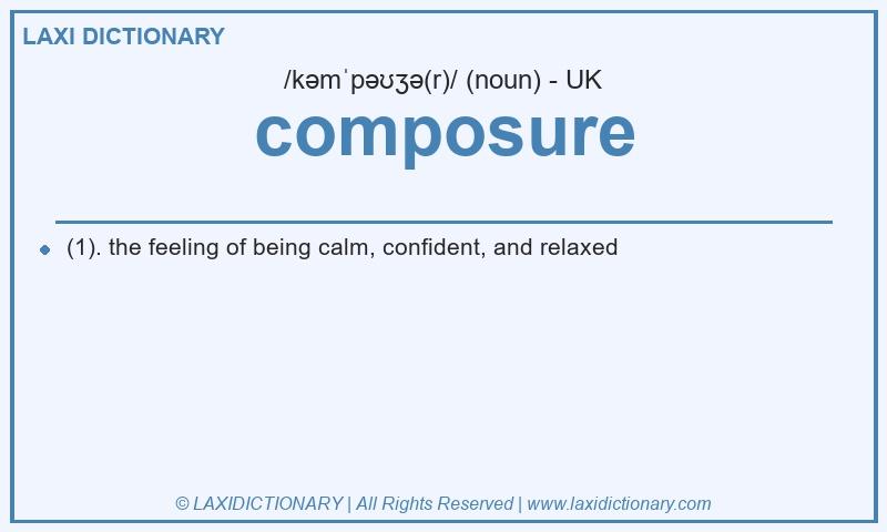 Definition composure in British English