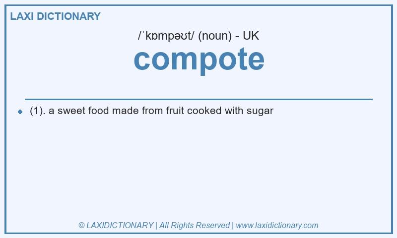 Definition compote in British English