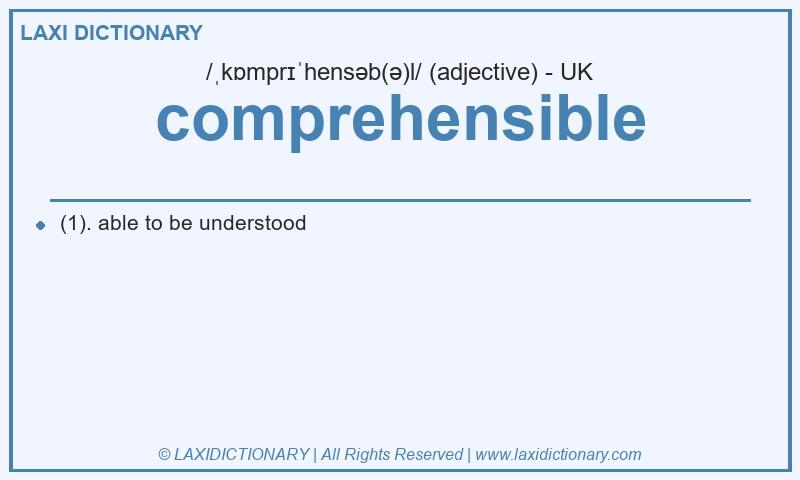 Definition comprehensible in British English