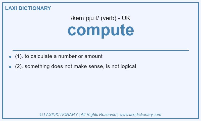 Definition compute in British English