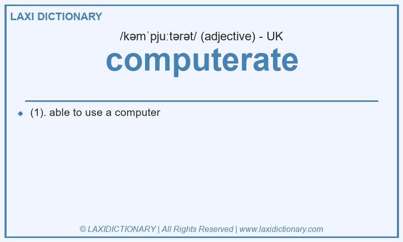 Definition computerate in British English
