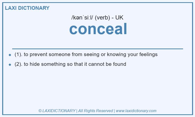 Definition conceal in British English