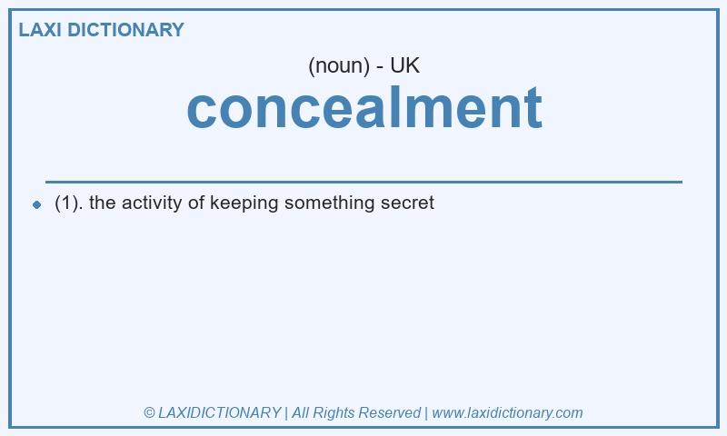 Definition concealment in British English