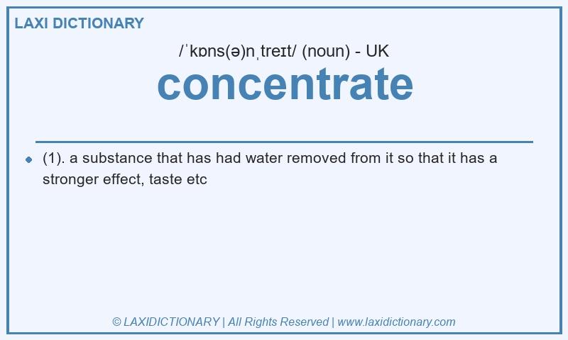 Definition concentrate in British English