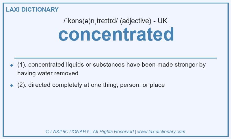 Definition concentrated in British English