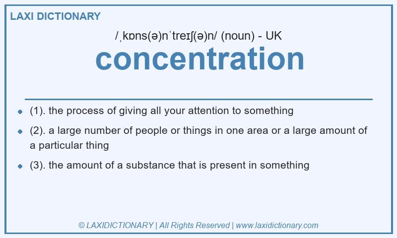 Definition concentration in British English