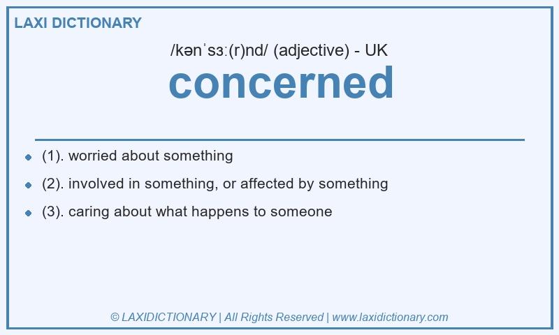 Definition concerned in British English