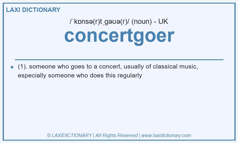 Definition concertgoer in British English