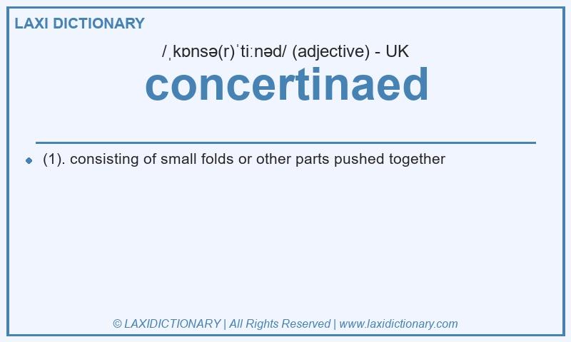 Definition concertinaed in British English