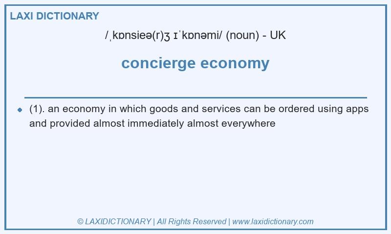 Definition concierge economy in British English